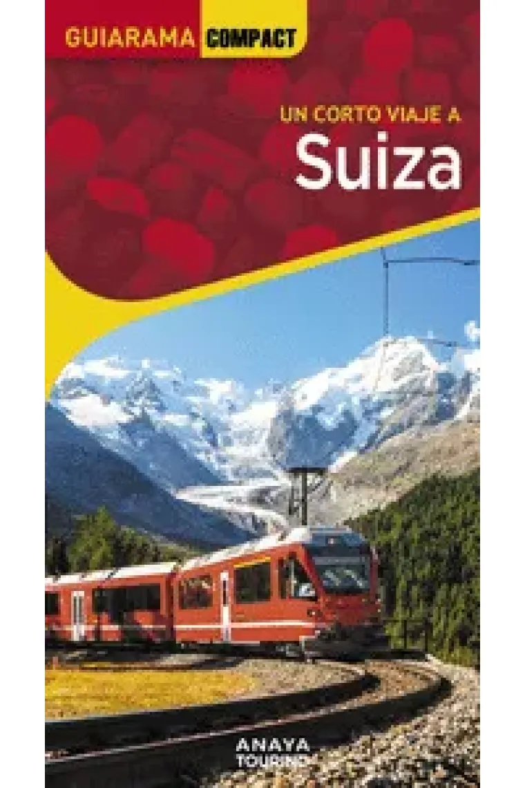 Un corto viaje a Suiza. Guiarama compact
