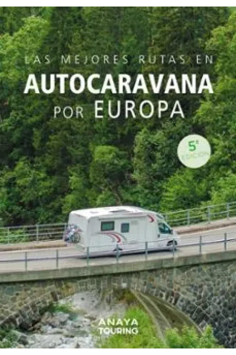 Las mejores rutas en autocaravana por Europa