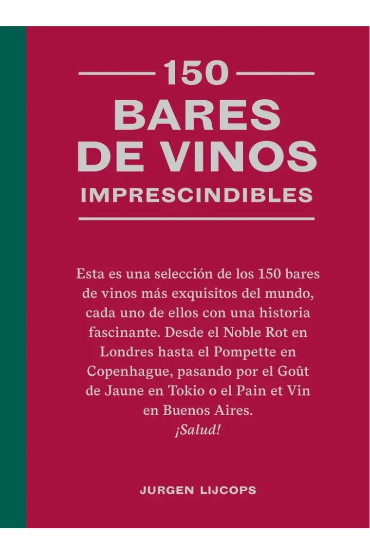 150 bares de vinos imprescindibles