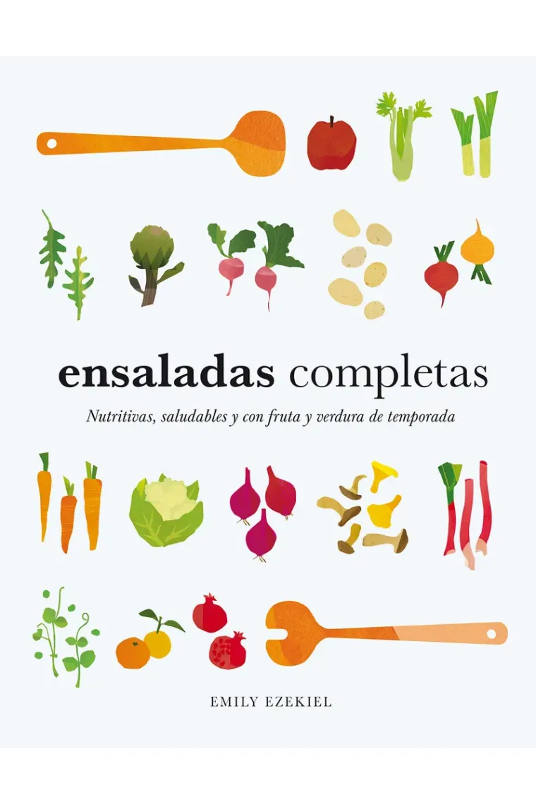 Ensaladas completas. Nutritivas, saludables y con fruta y verdura de temporada