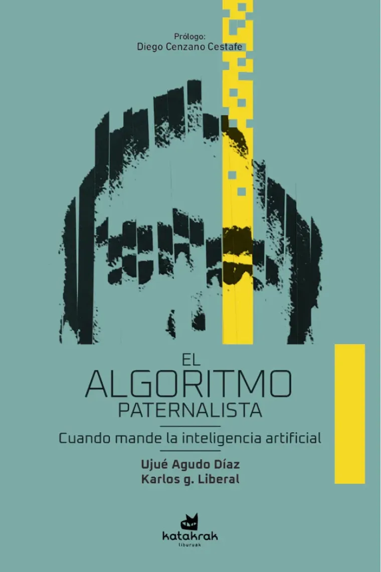 El algoritmo paternalista: cuando mande la inteligencia artificial