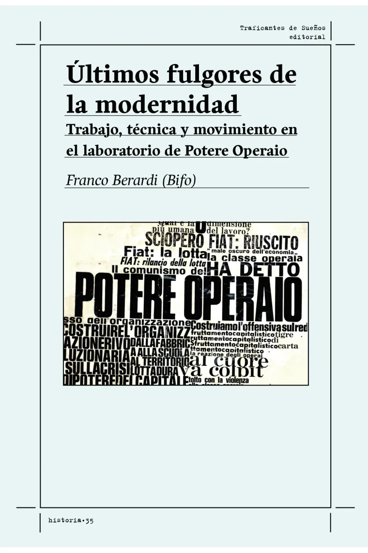 Últimos fulgores de la modernidad.