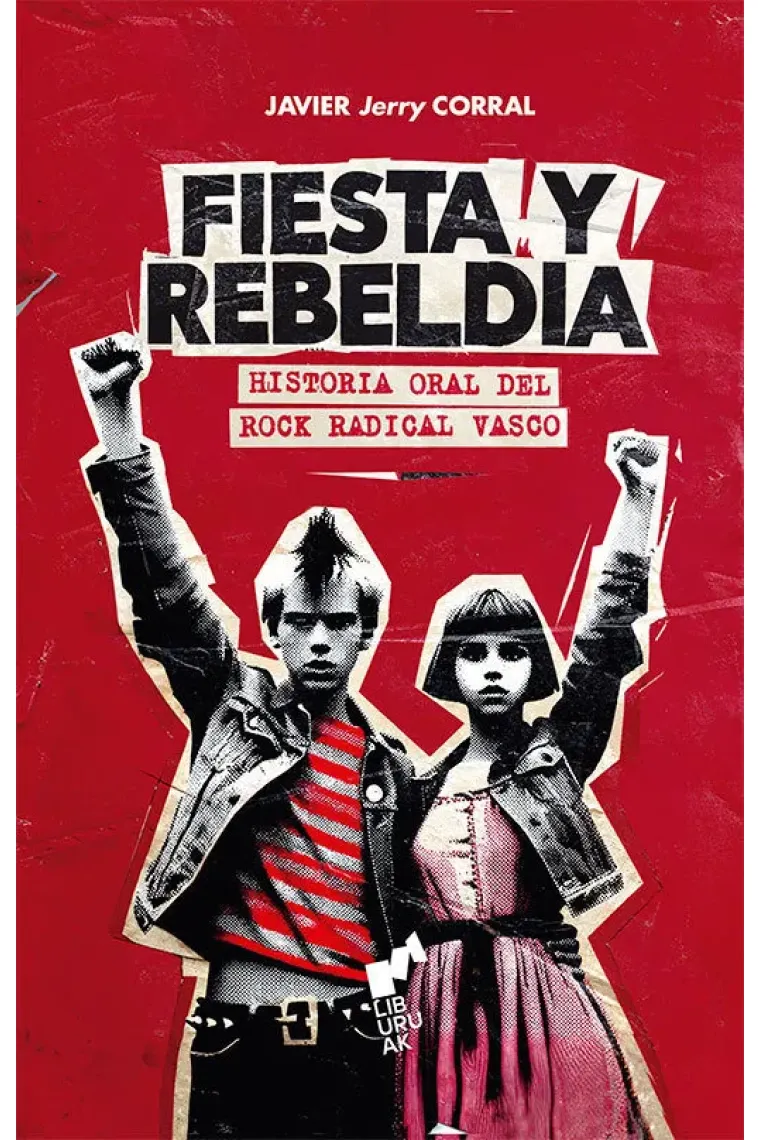 Fiesta y rebeldía.