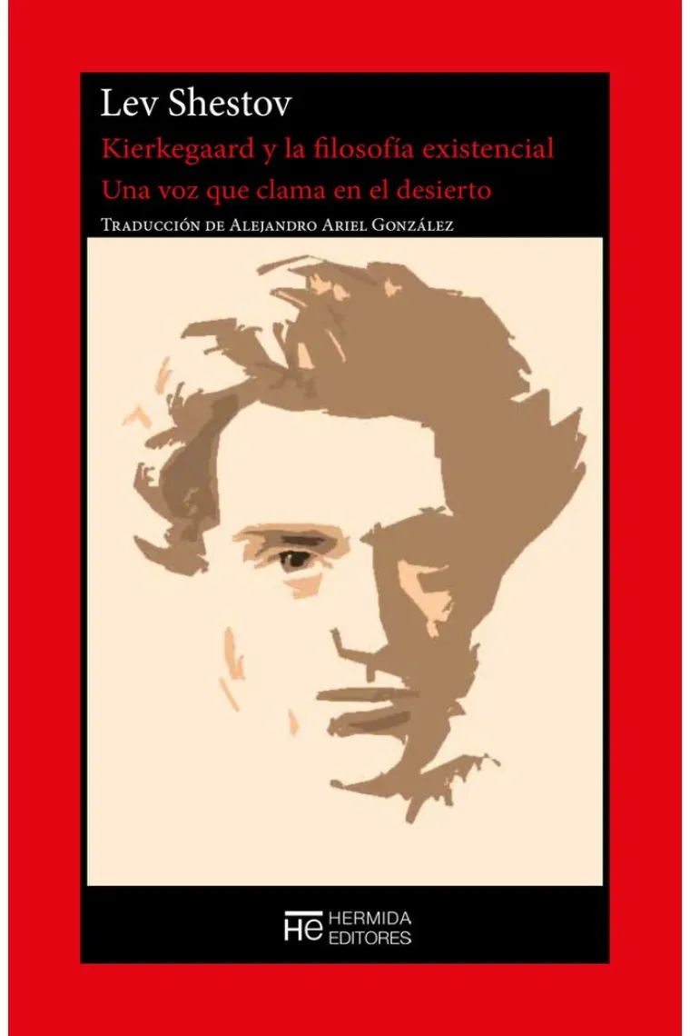 Kierkegaard y la filosofía existencial: una voz que clama en el desierto