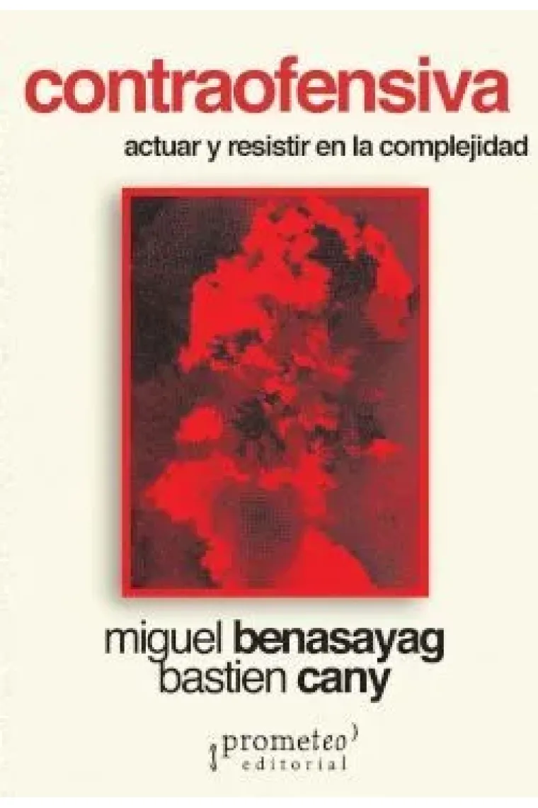 Contraofensiva: actuar y resistir en la complejidad