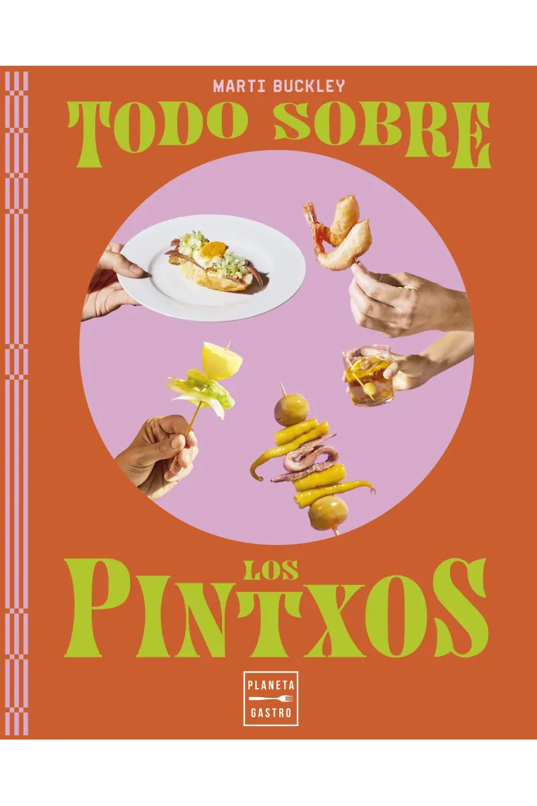 Todo sobre los pintxos