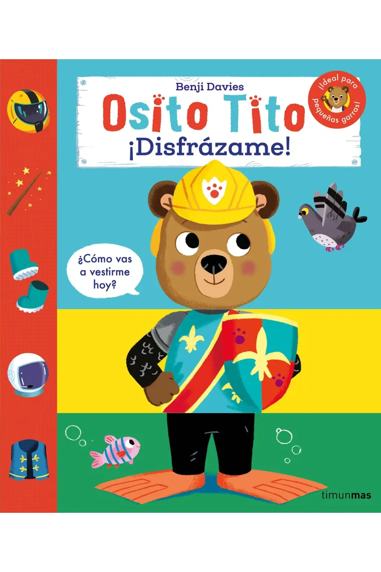 Osito Tito. ¡Disfrázame!