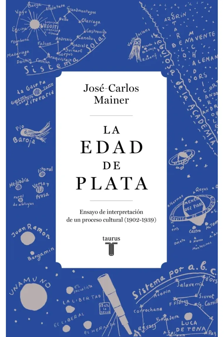 La Edad de Plata: ensayo de interpretación de un proceso cultural (1902-1939)