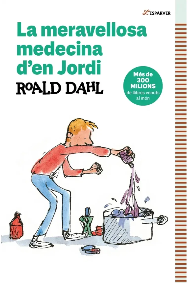 La meravellosa medecina d'en Jordi. Textos originals de l'autor (Catalán)