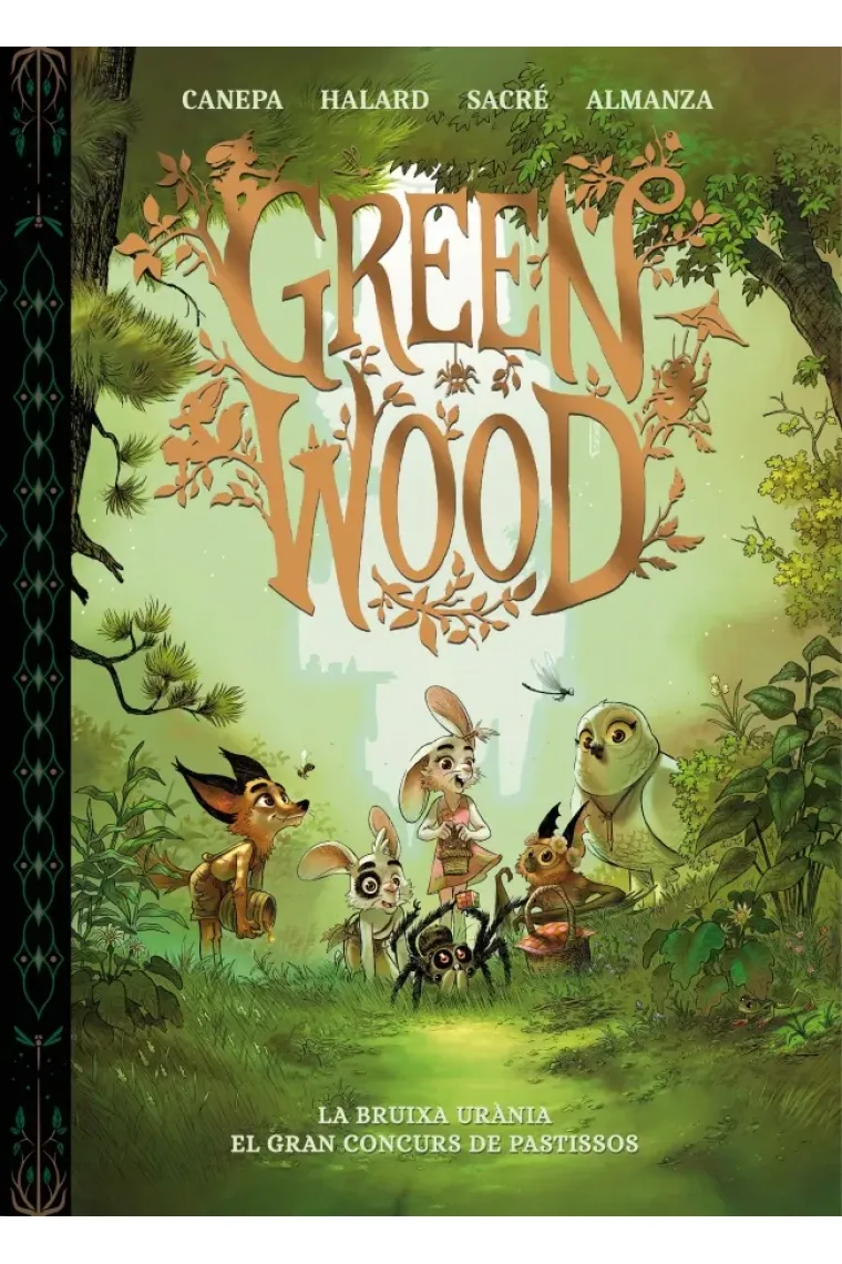 GREEN WOOD LA BRUIXA URANIA EL GRAN CONCURS DE PASTISSOS