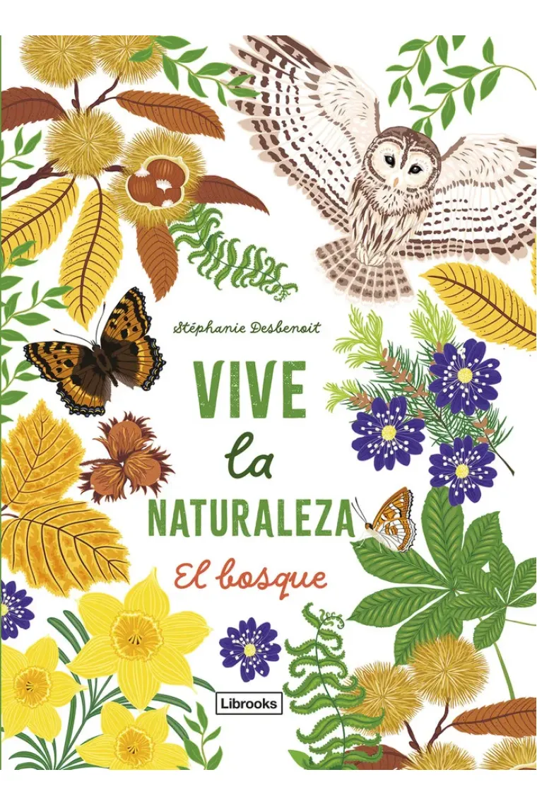 VIVE LA NATURALEZA EL BOSQUE