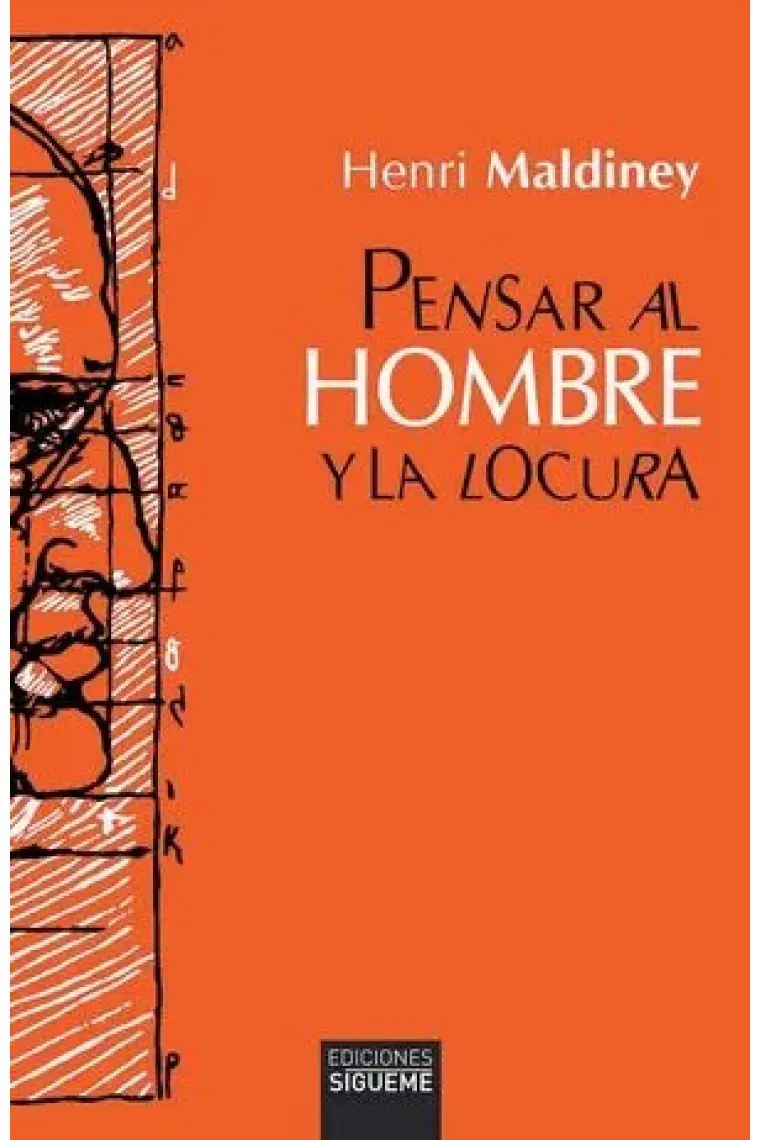 Pensar al hombre y la locura