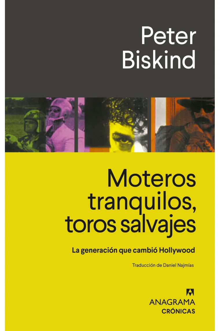 Moteros tranquilos, toros salvajes. La generación que cambió Hollywood