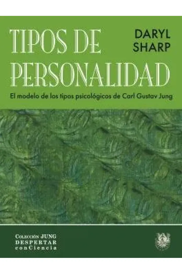 Tipos de personalidad. El modelo de los tipos psicológicos de Carl Gustav Jung