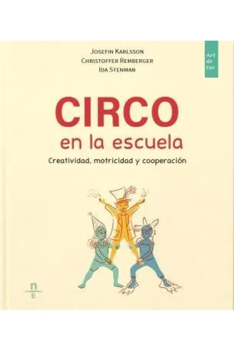 CIRCO EN LA ESCUELA CREATIVIDAD MOTRICIDAD Y COOPERACION