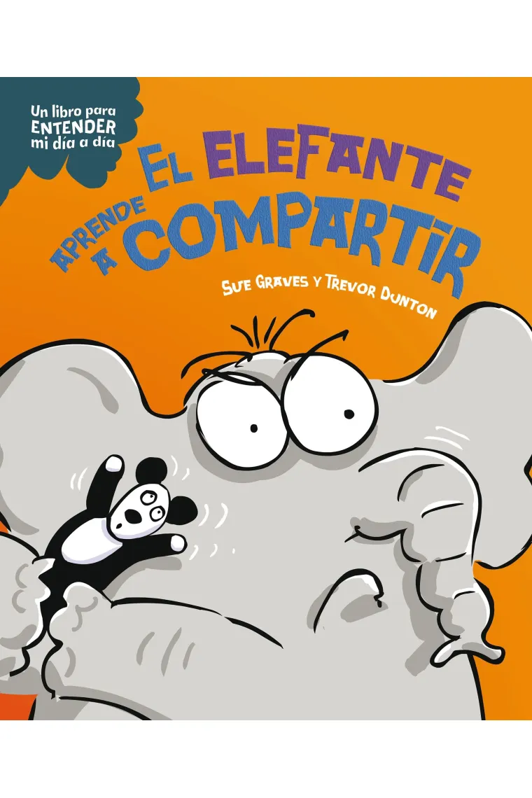 EL ELEFANTE APRENDE A COMPARTIR