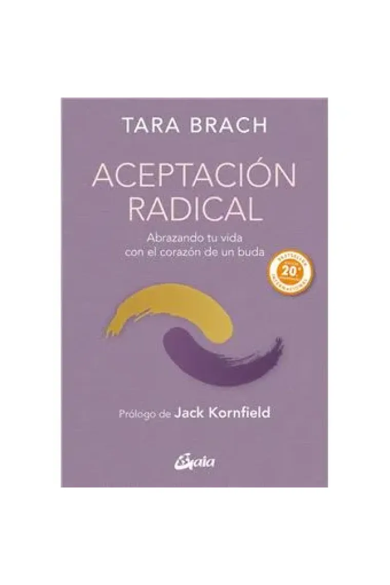 Aceptación radical. Abrazando tu vida con el corazón de un buda