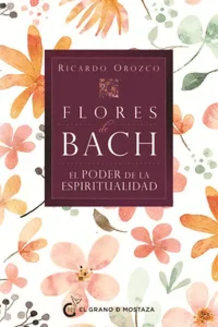 Flores de Bach el poder de la espiritualidad