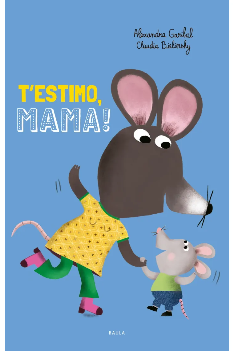 T'ESTIMO MAMA! (Catalán)