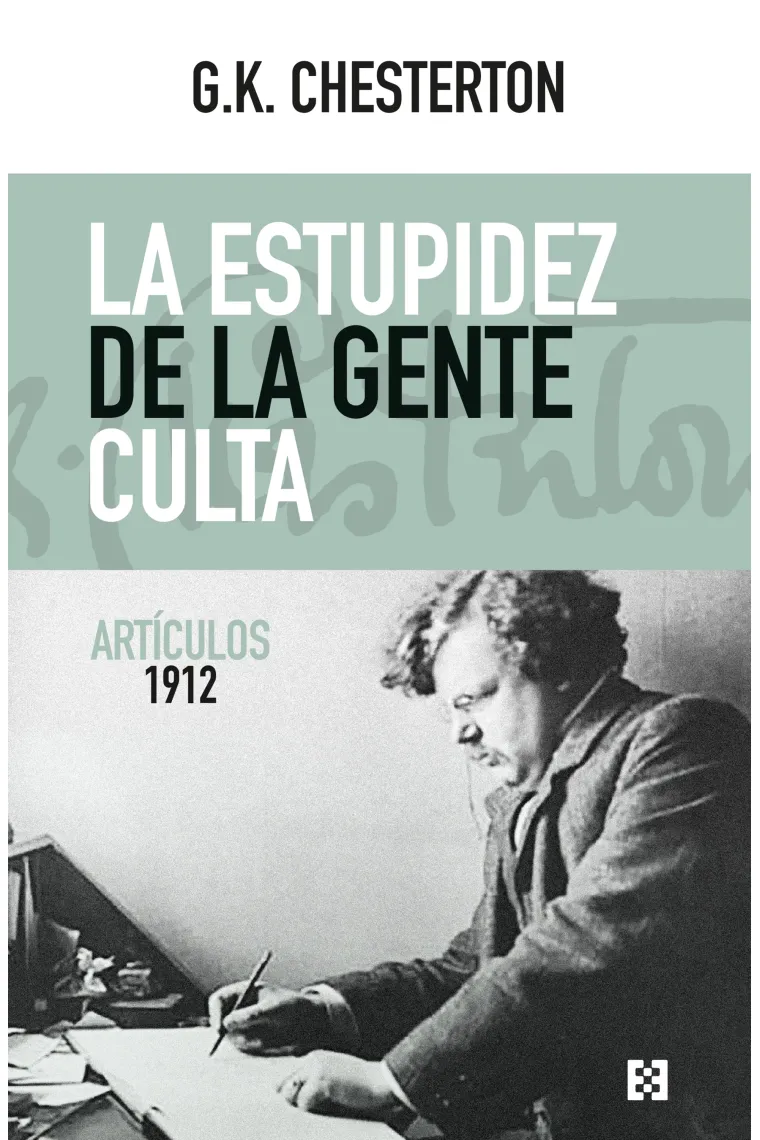La estupidez de la gente culta (Artículos, 1912)