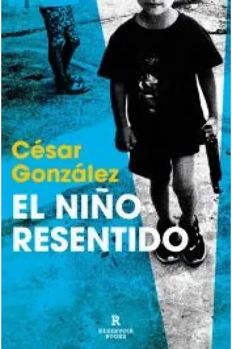 El niño resentido