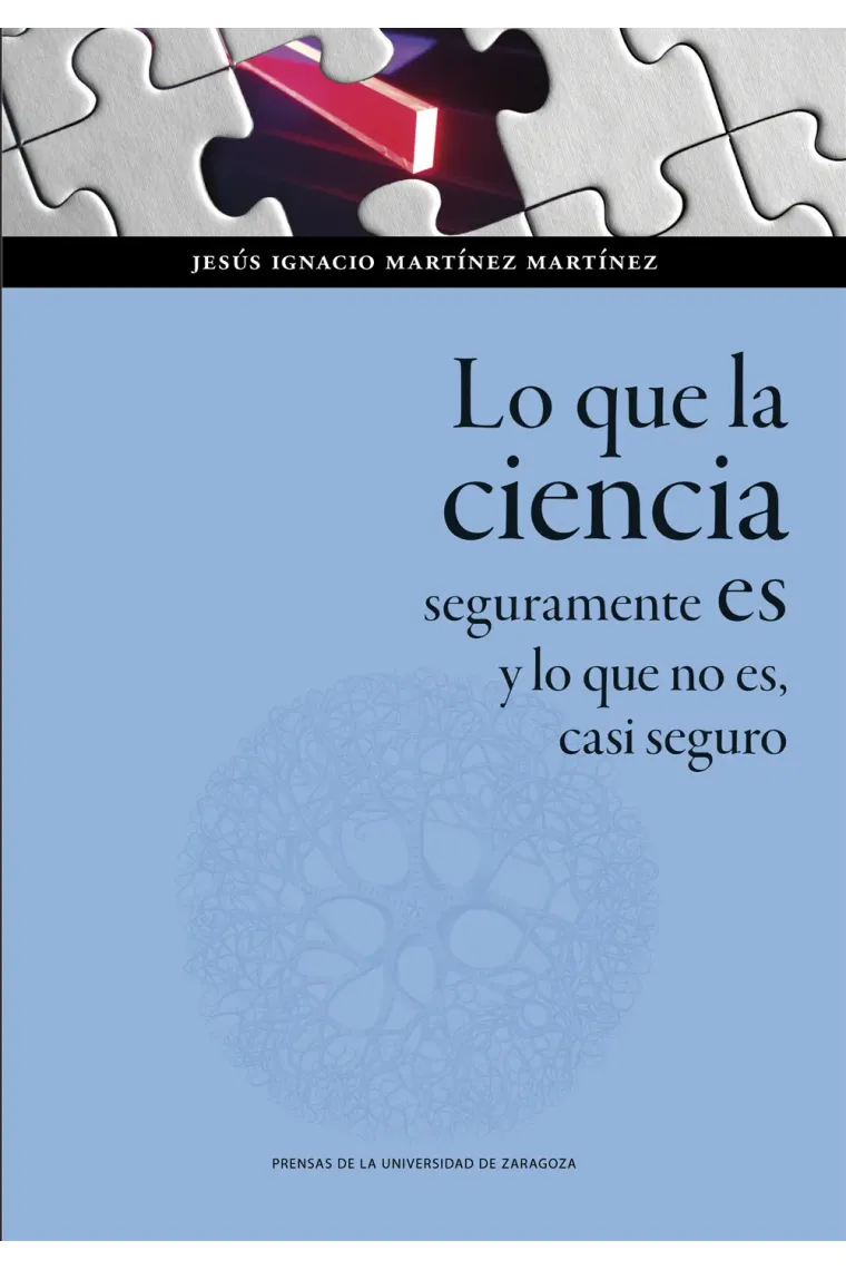 Lo que la ciencia seguramente es y lo que no es, casi seguro