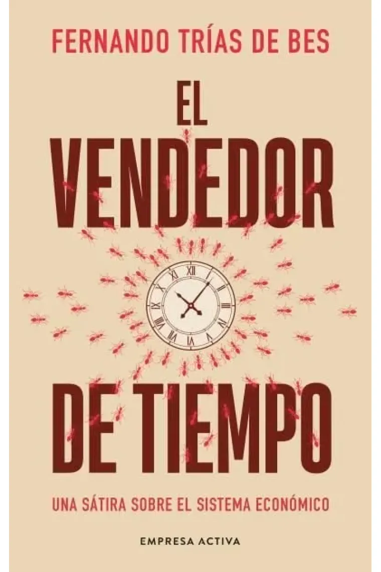 El vendedor de tiempo. Una sátira sobre el sistema económico