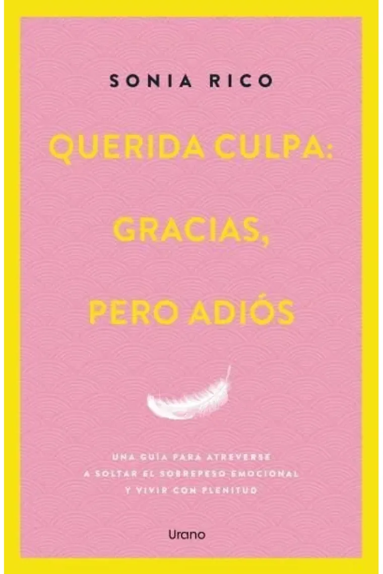 Querida culpa gracias pero adios
