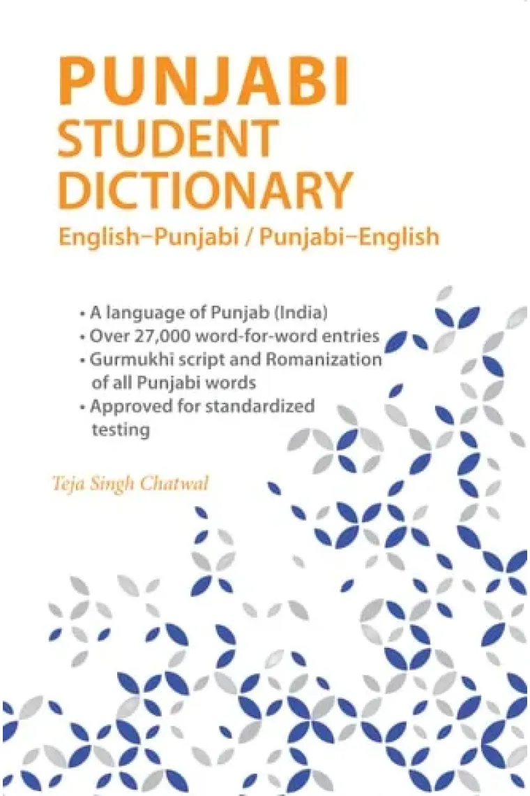 Punjabi Student Dictionary: English-Punjabi/ Punjabi-English (Inglés)