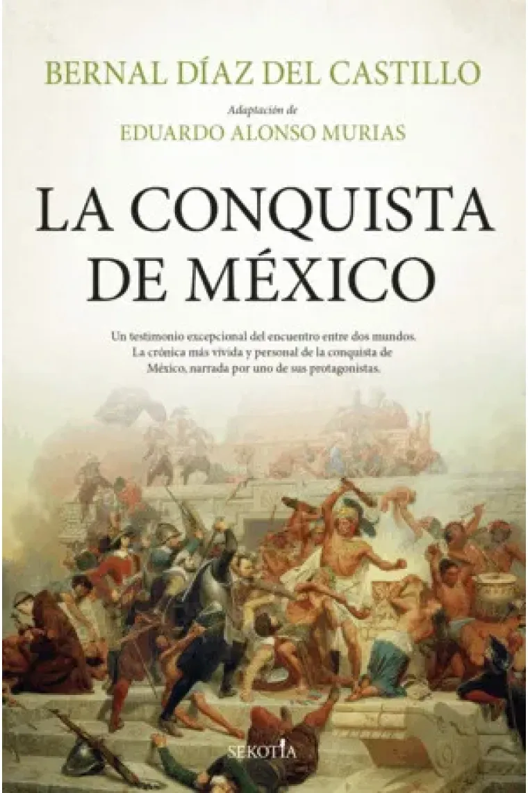La conquista de México