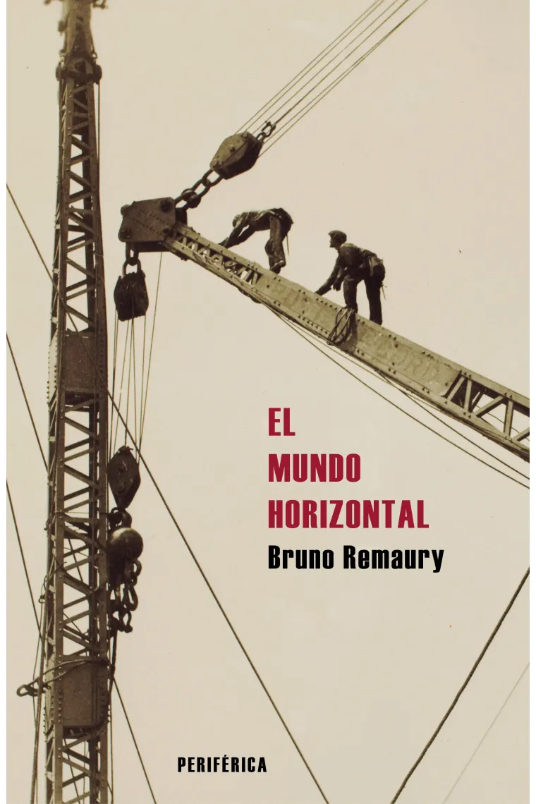 El mundo horizontal