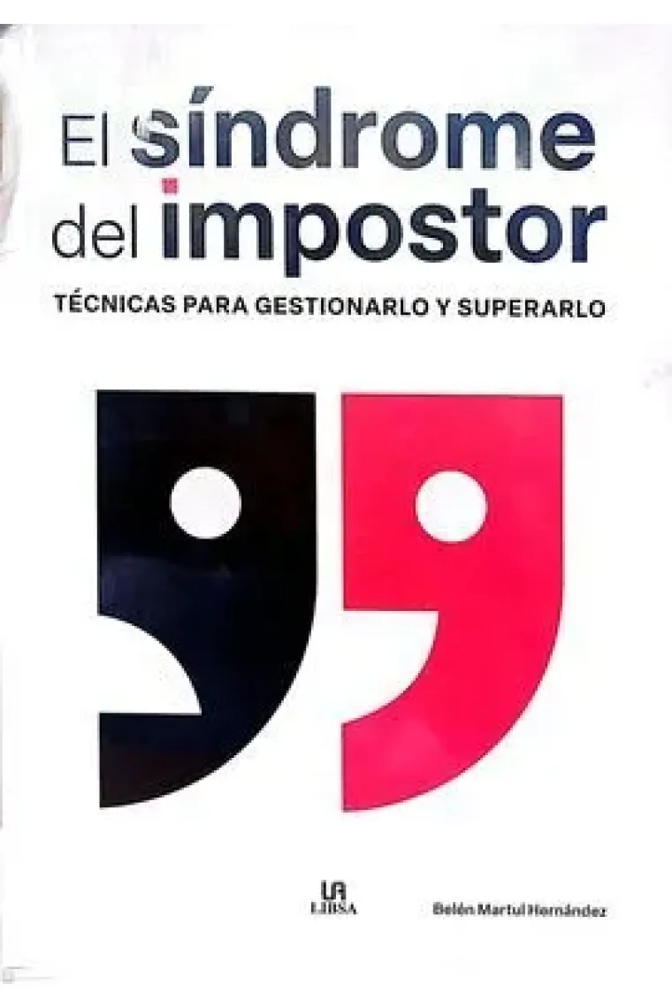 El Síndrome del Impostor.