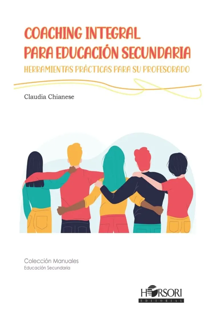 Coaching integral para educacion secundaria. Herramientas básicas para su profesorado