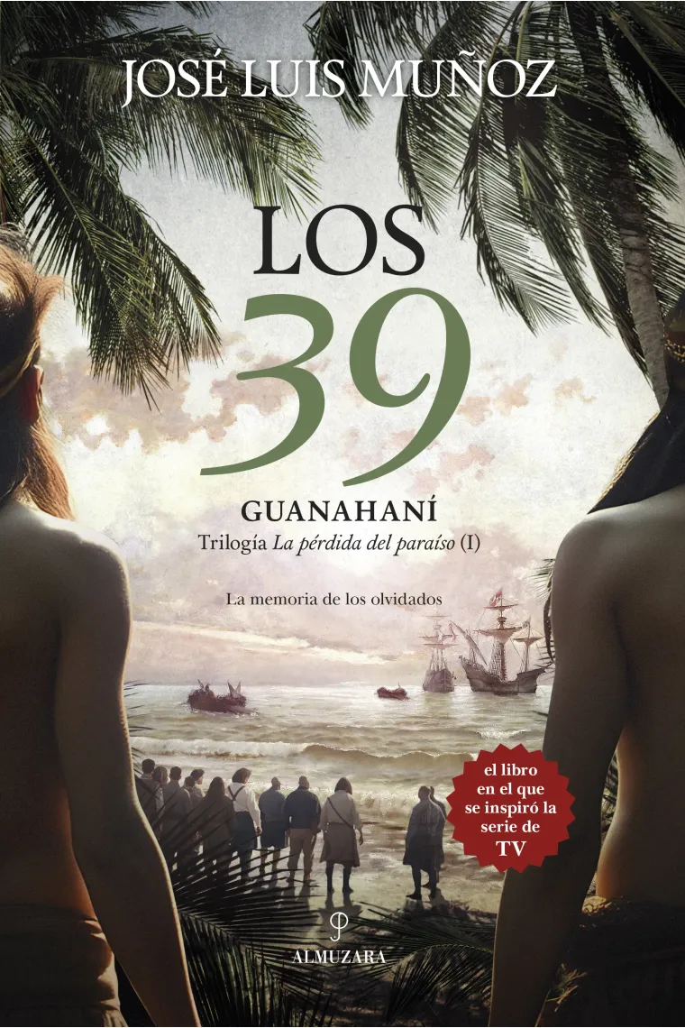 Los 39 guanahani (trilogía la pérdida del paraíso i)