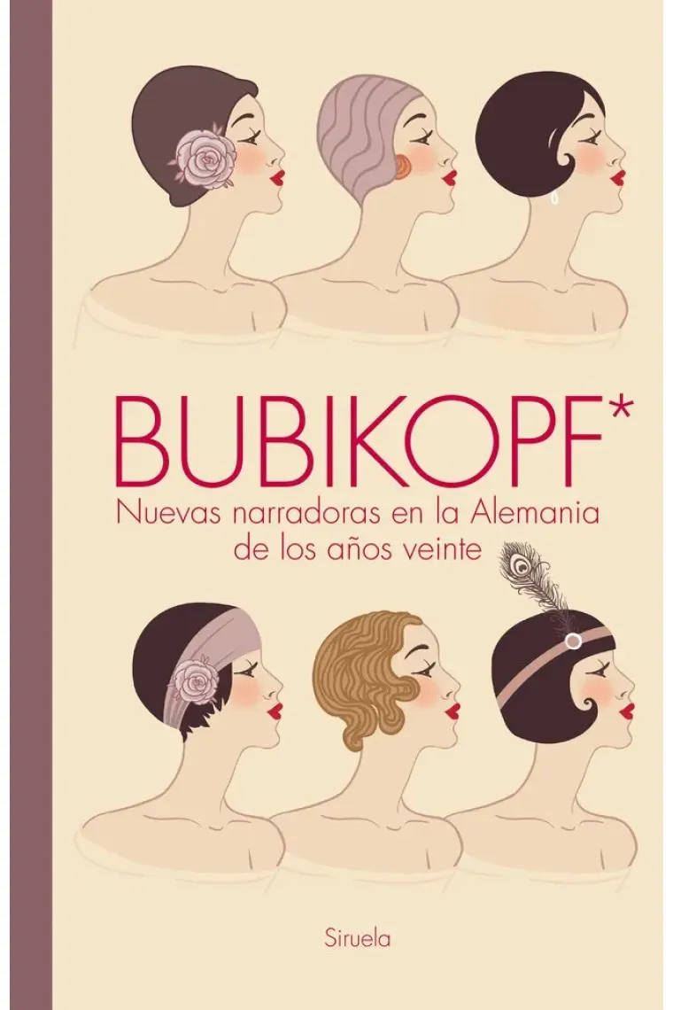 Bubikopf. Nuevas narradoras en la Alemania de los años veinte