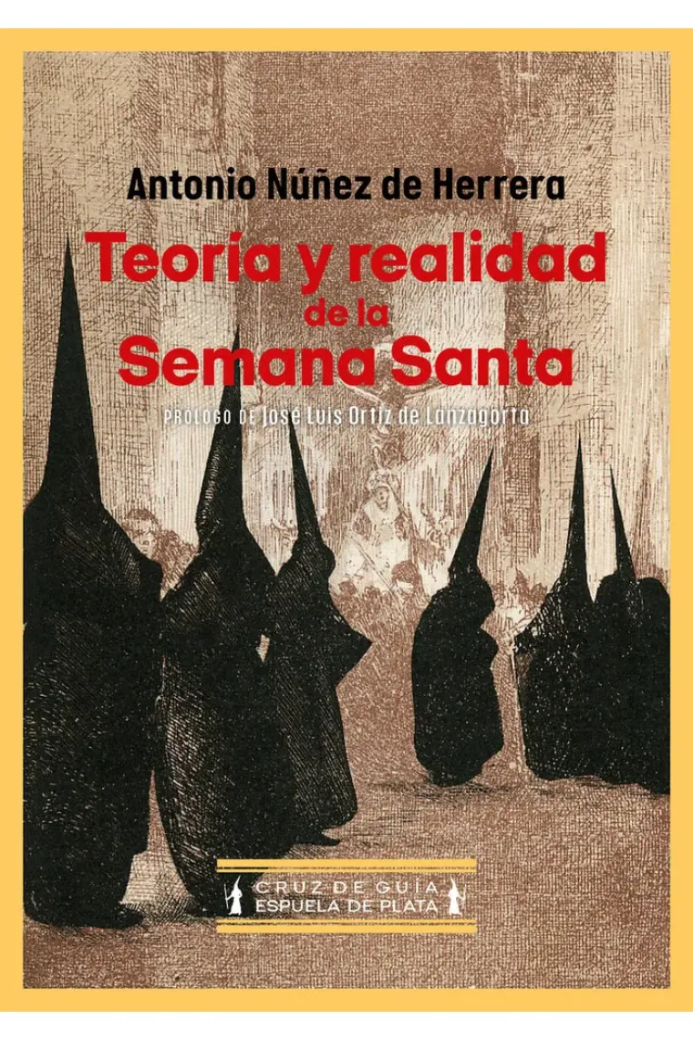 Teoría y realidad de la Semana Santa