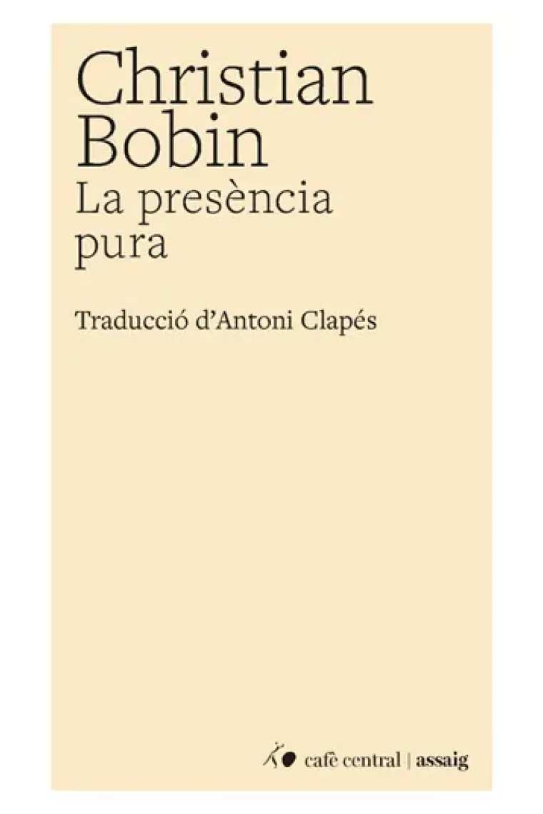 La presència pura (Catalán)