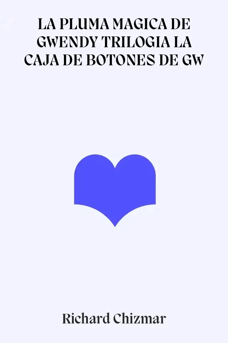 LA PLUMA MAGICA DE GWENDY TRILOGIA LA CAJA DE BOTONES DE GW