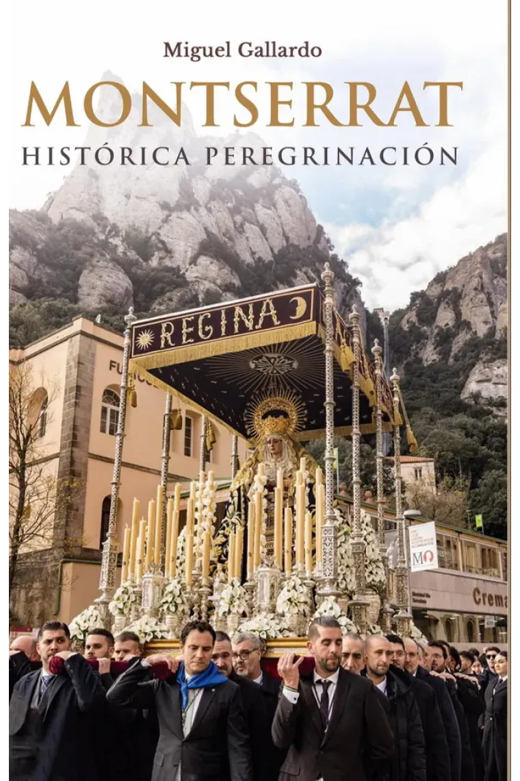 MONTSERRAT HISTORICA PEREGRINACION