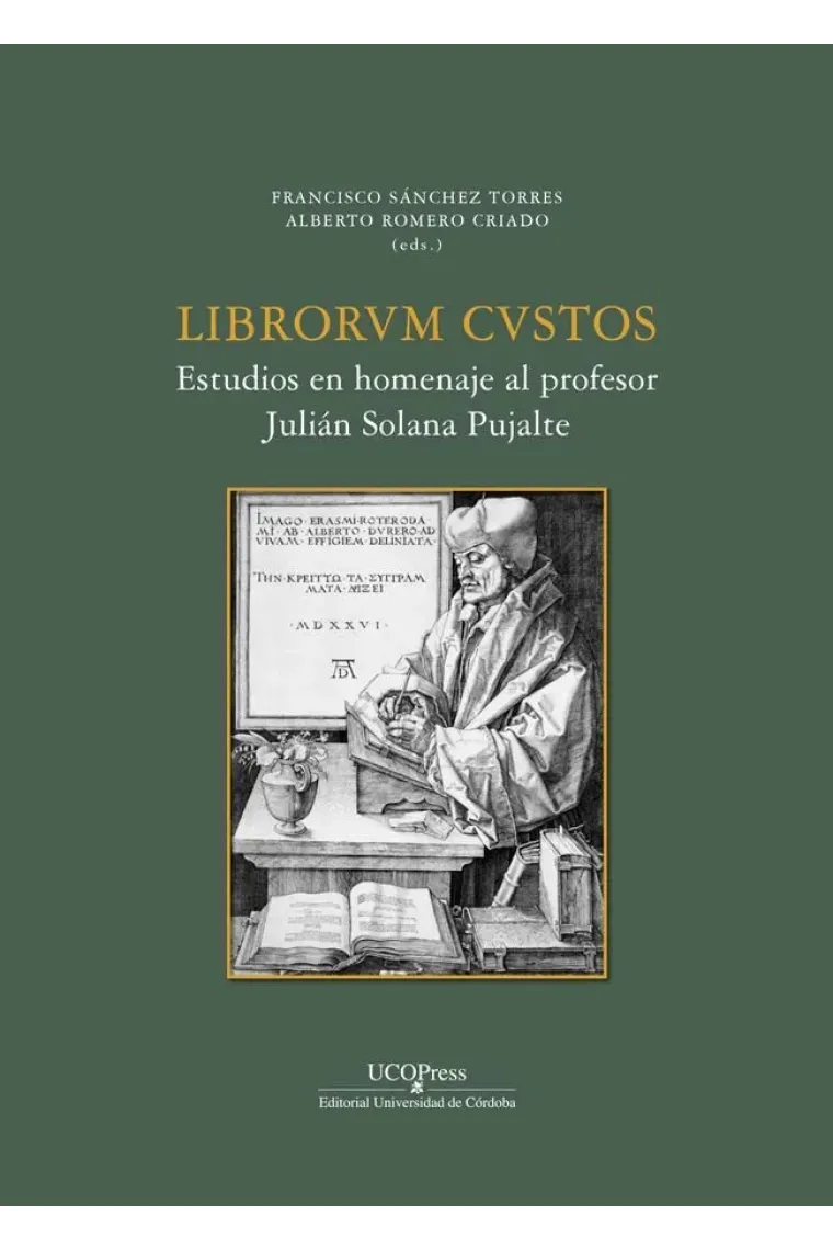 LIBRORUM CUSTOS ESTUDIO EN HOMENAJE A JULIAN SOLANA PUJALTE