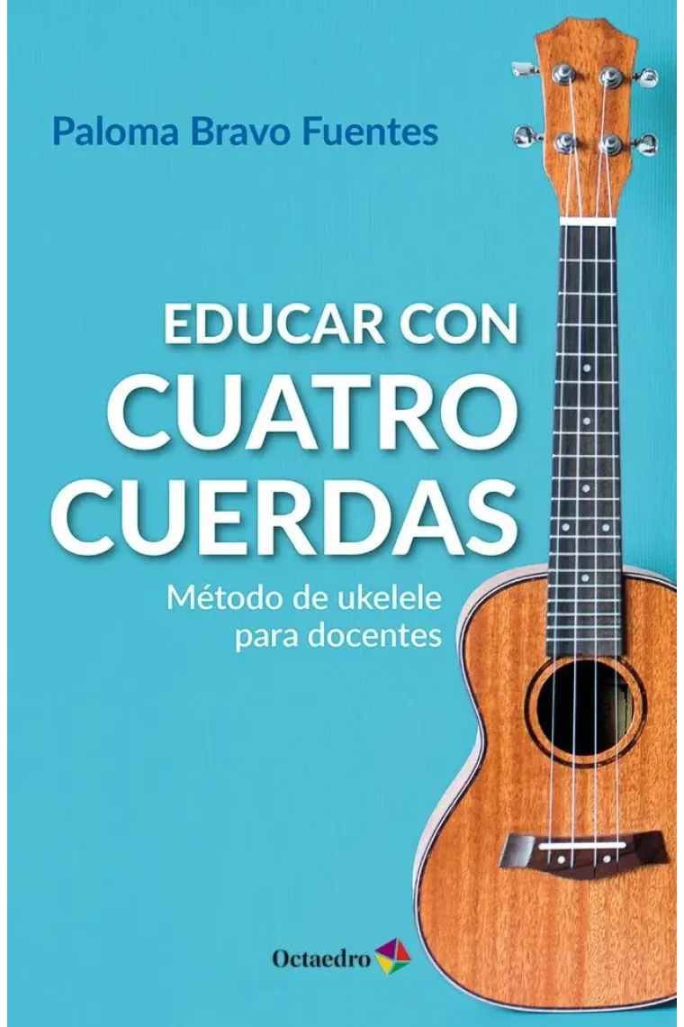 EDUCAR CON CUATRO CUERDAS