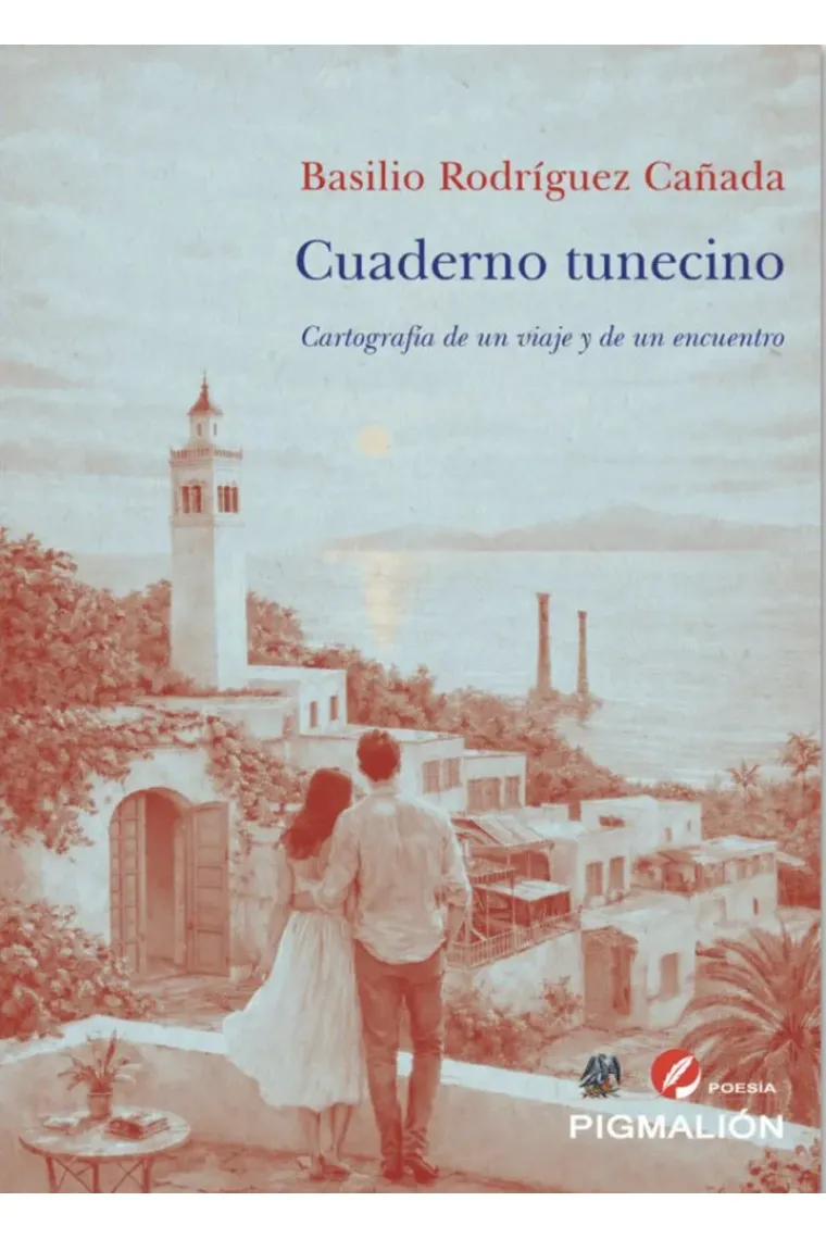 CUADERNO TUNECINO CARTOGRAFIA DE UN VIAJE Y DE UN ENCUENTRO