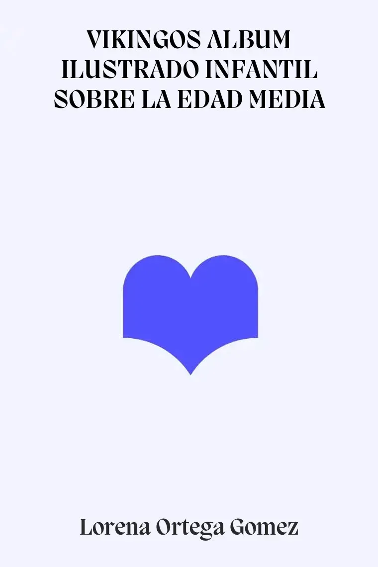 VIKINGOS ALBUM ILUSTRADO INFANTIL SOBRE LA EDAD MEDIA
