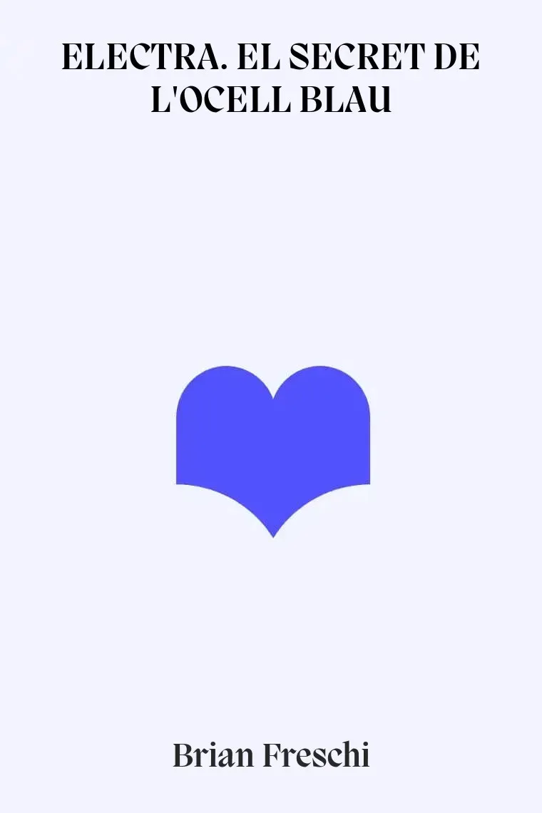 ELECTRA. EL SECRET DE L'OCELL BLAU