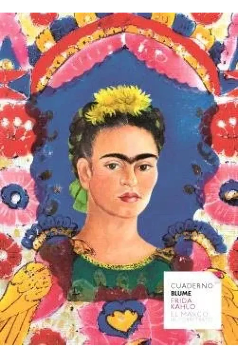 CUADERNOS FRIDA KHALO EL MARCO