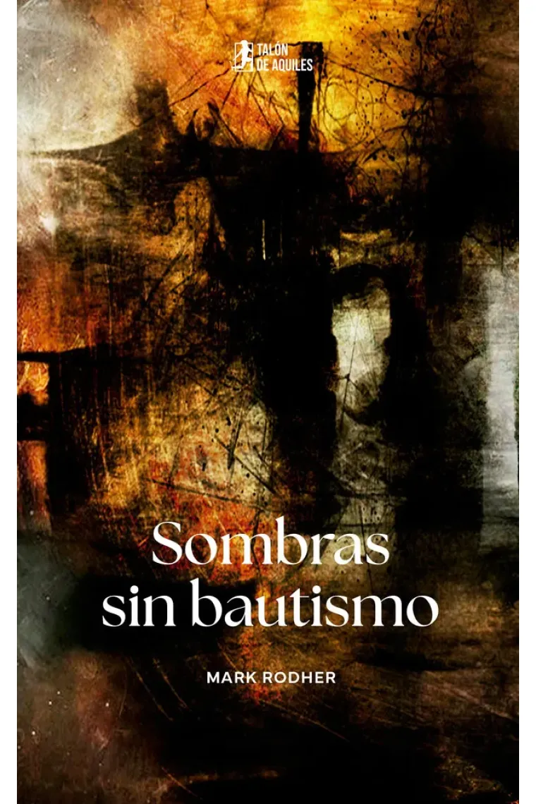 SOMBRAS SIN BAUTISMO