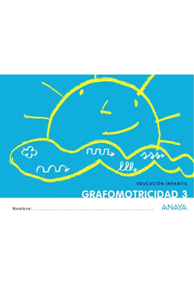 GRAFOMOTRICIDAD 3 EI 12 QUE IDEA ANAVAR09E