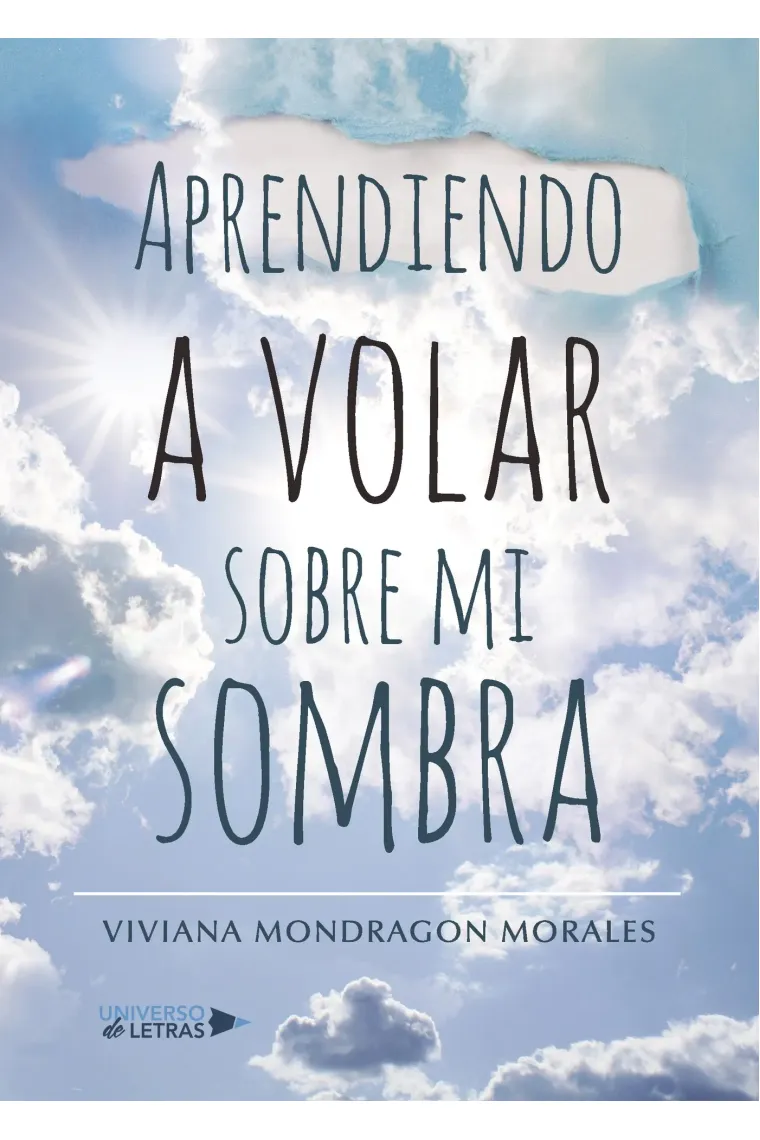 Aprendiendo a volar sobre mi sombra