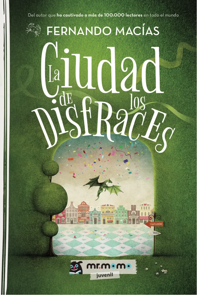La Ciudad de los Disfraces