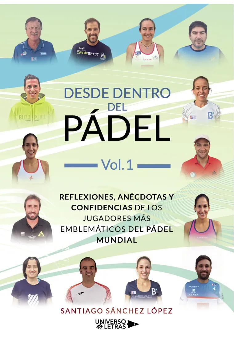 Desde dentro del Pádel Vol. 1